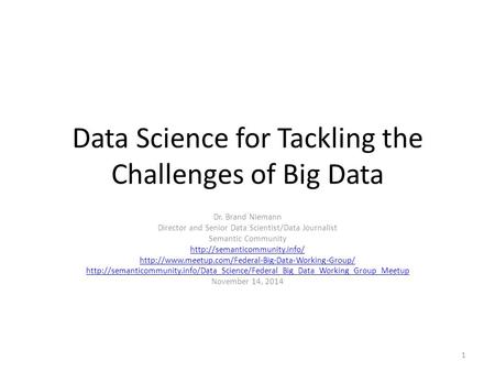 Data Science for Tackling the Challenges of Big Data