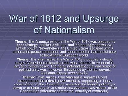 War of 1812 and Upsurge of Nationalism