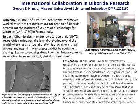 International Collaboration in Diboride Research Gregory E. Hilmas, Missouri University of Science and Technology, DMR 1209262 High-resolution SEM image.