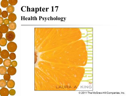 Chapter 17 Health Psychology.