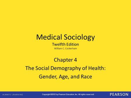 Chapter 4 The Social Demography of Health: Gender, Age, and Race