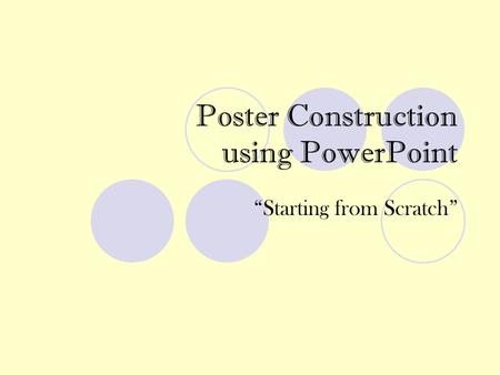 Poster Construction using PowerPoint