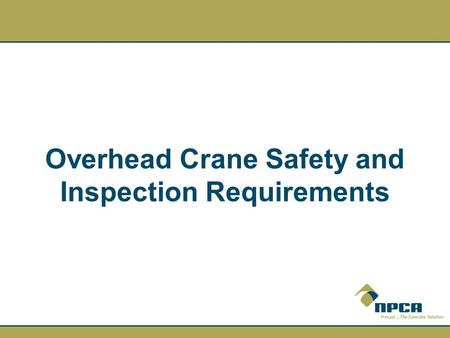 Overhead Crane Safety and Inspection Requirements