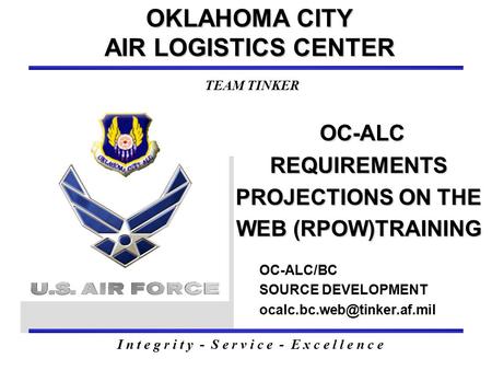 OC-ALC REQUIREMENTS PROJECTIONS ON THE WEB (RPOW)TRAINING