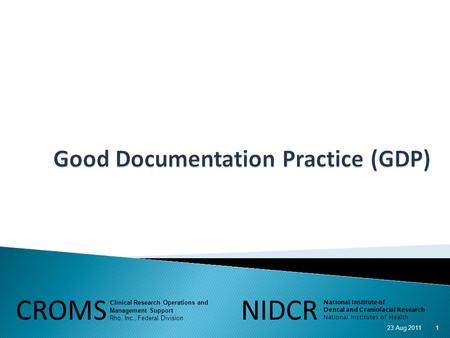 CROMS C linical Research Operations and Management Support Rho, Inc., Federal Division NIDCR National Institute of Dental and Craniofacial Research National.