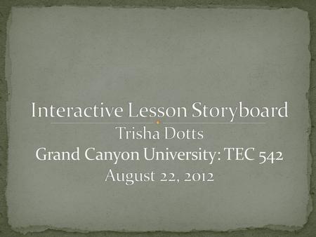 Survey Tutorials Create, Collaborate and Share Basic Lesson Flow Formative and Summative Assessment.