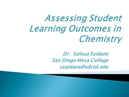 Assessing Student Learning Outcomes in Chemistry