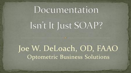 Documentation Isn’t It Just SOAP?