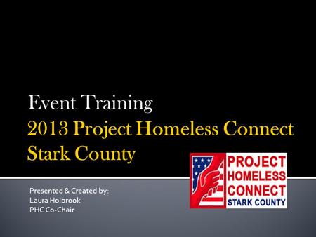 Event Training Presented & Created by: Laura Holbrook PHC Co-Chair.