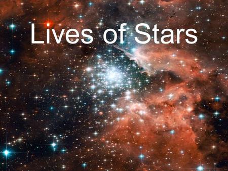 Lives of Stars.