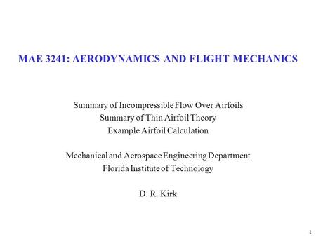 MAE 3241: AERODYNAMICS AND FLIGHT MECHANICS