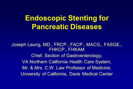 Endoscopic Stenting for Pancreatic Diseases