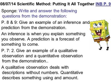 08/07/14 Scientific Method: Putting It All Together INB P. 9