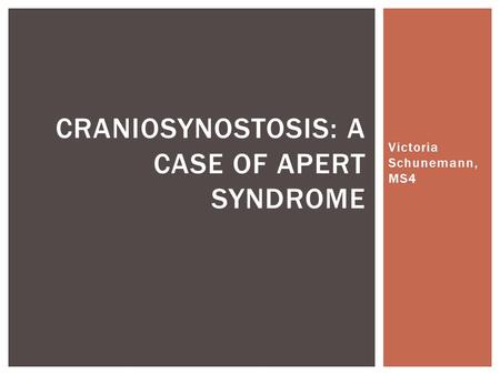 Craniosynostosis: a case of Apert Syndrome