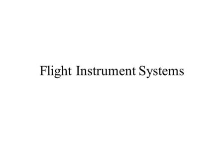 Flight Instrument Systems