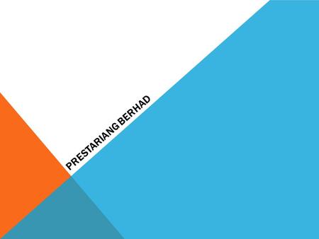 PRESTARIANG BERHAD. PROJECT BACKGROUND Implementing :  upgraded version of computer network better performance and security. Implementing  several simple.