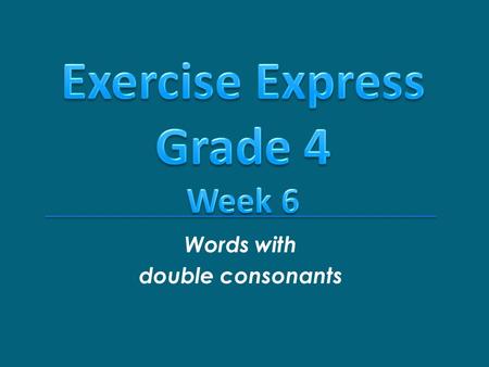 Words with double consonants. Definition 1: a portable container for holding liquids usually with a neck and mouth made of glass or plastic Examples: