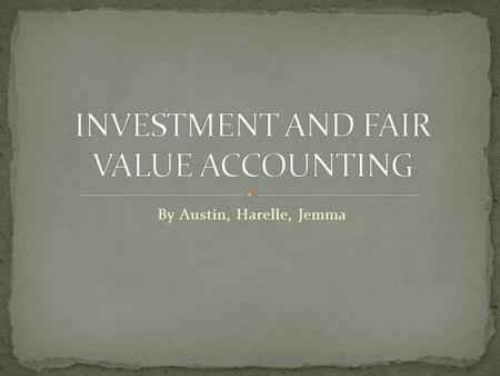 By Austin, Harelle, Jemma - The companies use their cash from their operations for investing in current, temporary, and long term investments.