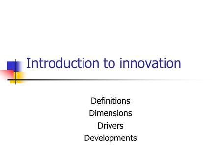 Introduction to innovation