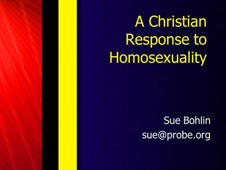 A Christian Response to Homosexuality