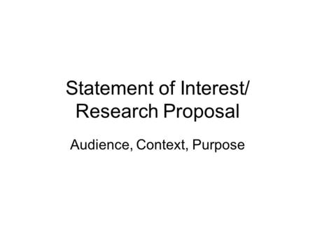 Statement of Interest/ Research Proposal