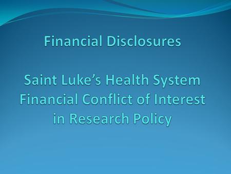 Changes in Reporting Mandatory COI training Lower threshold for disclosure Required annual disclosure (and amended disclosure if changes occur) Mandatory.