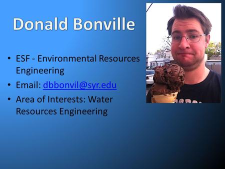 Donald Bonville ESF - Environmental Resources Engineering