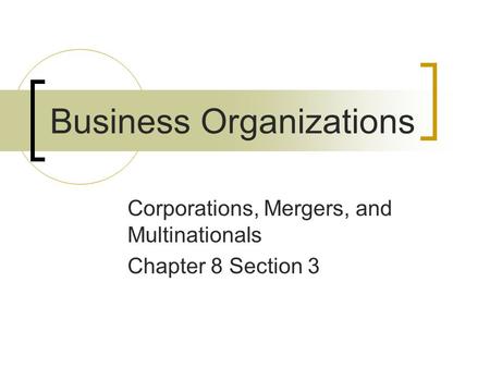 Business Organizations