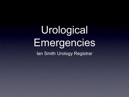 Urological Emergencies