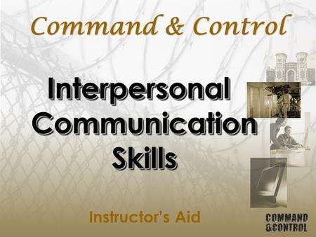 Interpersonal Communication Skills