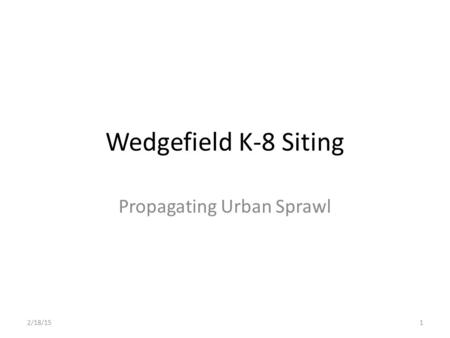 Propagating Urban Sprawl