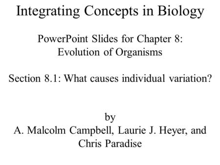 Integrating Concepts in Biology