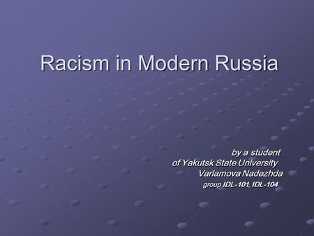 Racism in Modern Russia