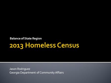 Balance of State Region Jason Rodriguez Georgia Department of Community Affairs.