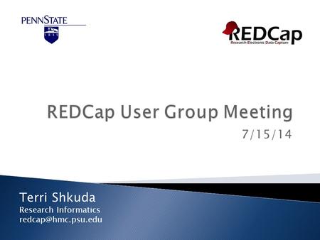 7/15/14 Terri Shkuda Research Informatics