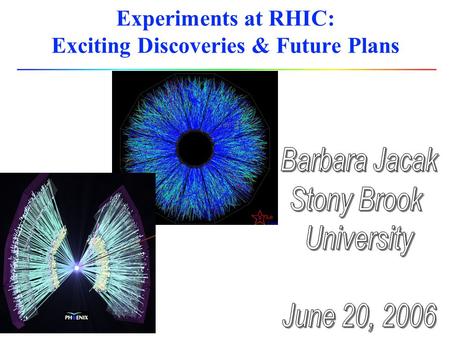 Experiments at RHIC: Exciting Discoveries & Future Plans.