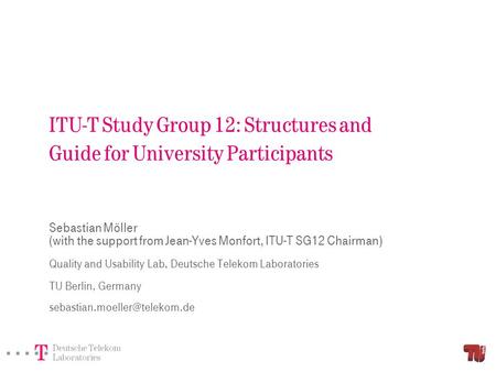 Overview Structure of ITU-T Study Group 12