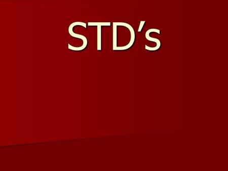 STD’s. First things first…Your HW: Go to www.teensource.org Go to www.teensource.orgwww.teensource.org Check out what this website has to say about birth.