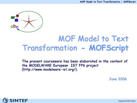 MOF Model to Text Transformation - MOFScript