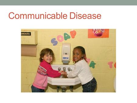 Communicable Disease.