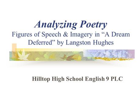 Hilltop High School English 9 PLC