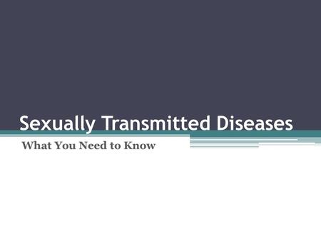 Sexually Transmitted Diseases