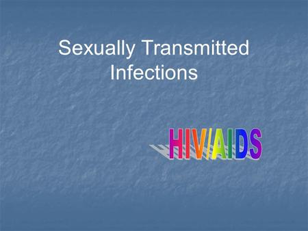 Sexually Transmitted Infections