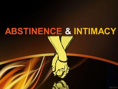 ABSTINENCE & INTIMACY. 16.5 % THE PERCENT OF MU STUDENTS WHO HAVE NEVER HAD CONSENSUAL SEX - Eastman-Mueller/Sexual Health Survey. 2009. n=935.