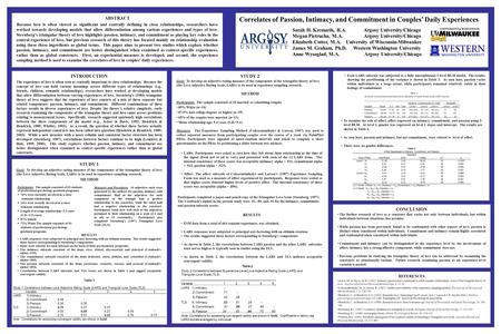 Correlates of Passion, Intimacy, and Commitment in Couples’ Daily Experiences STUDY 1 Goal: To develop an adjective-rating measure of the components of.