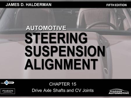 CHAPTER 15 Drive Axle Shafts and CV Joints