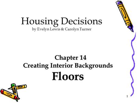 Housing Decisions by Evelyn Lewis & Carolyn Turner