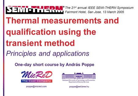 The 21st annual IEEE SEMI-THERM Symposium