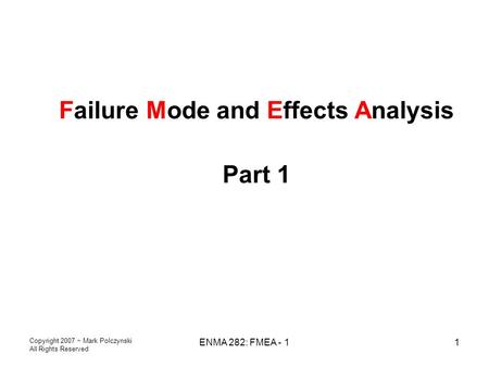 Failure Mode and Effects Analysis