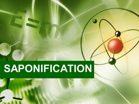 Polymers SAPONIFICATION. The making of soap from a fat or oil and a caustic material such as lye or sodium hydroxide.